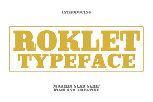 Roklet: A Bold Slab Serif Font for Branding